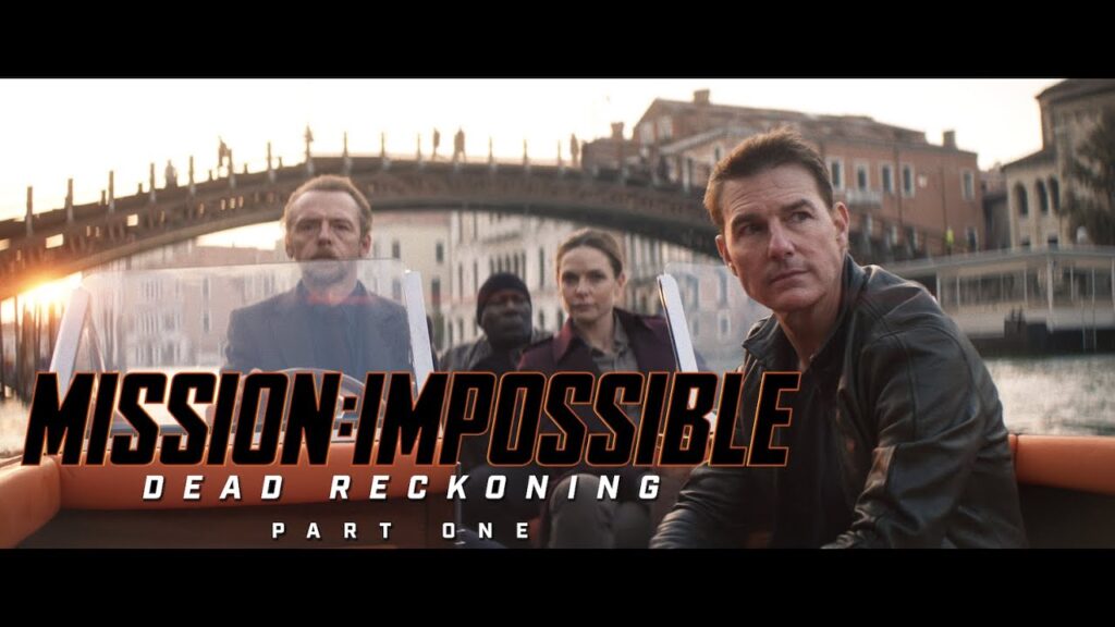 MISSION: IMPOSSIBLE DEAD RECKONING - PART 1